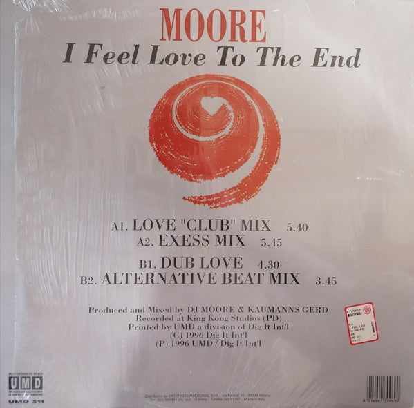 Moore : I Feel Love To The End (12")