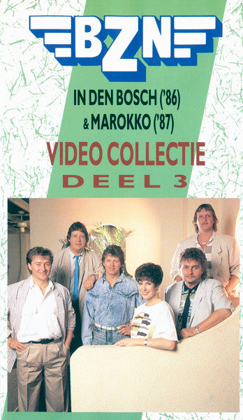 BZN : Video Collectie Deel 3 - In Den Bosch ('86) & Marokko ('87) (VHS, PAL)