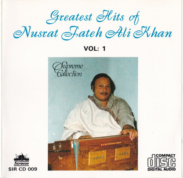 Nusrat Fateh Ali Khan : Greatest Hits Of Nusrat Fateh Ali Khan Vol: 1 (CD, Comp)