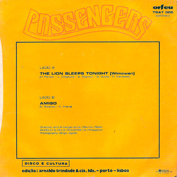 Passengers (2) : The Lion Sleeps Tonight / Amigo (7", Single)