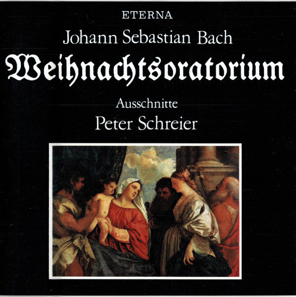 Johann Sebastian Bach, Peter Schreier : Weihnachtsoratorium (Ausschnitte) (CD, Album, RE)