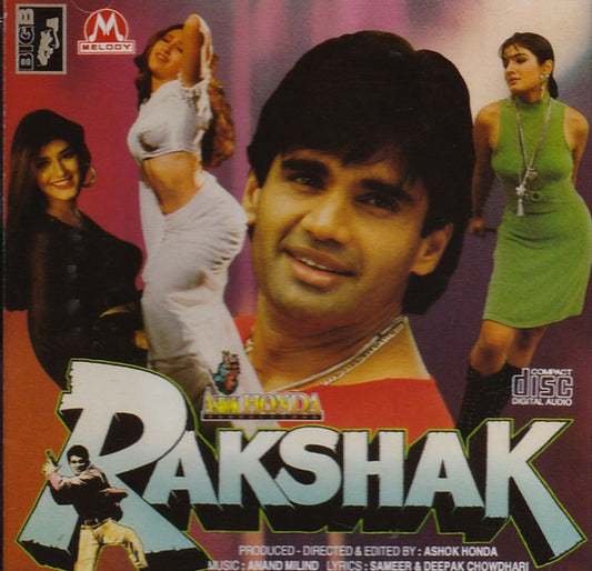 Anand Milind, Sameer, Deepak Chowdhary : Rakshak (CD)