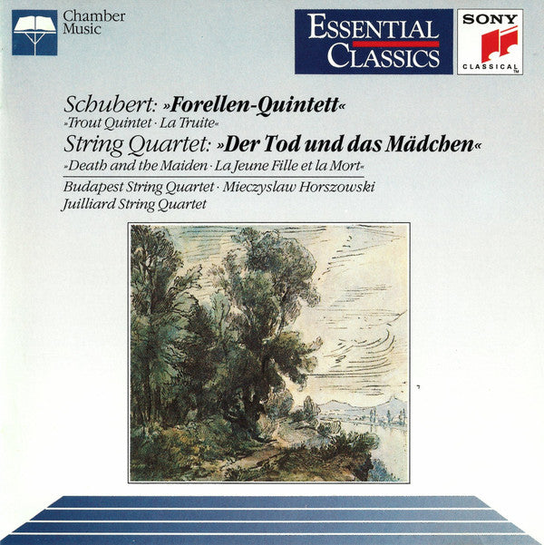 Franz Schubert – Budapest String Quartet • Mieczyslaw Horszowski • Juilliard String Quartet : Forellen-Quintett / Der Tod Und Das Mädchen (CD, Comp)
