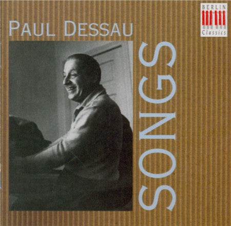 Paul Dessau : Songs (CD, Album, Comp, RM)