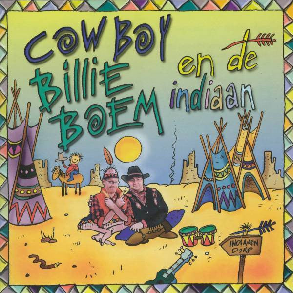 Cowboy Billie Boem : Cowboy Billie Boem En De Indiaan (CD, Album)