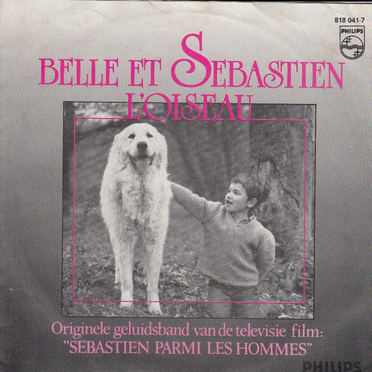 Belle Et Sebastien : L'oiseau (7", Single, Mono)