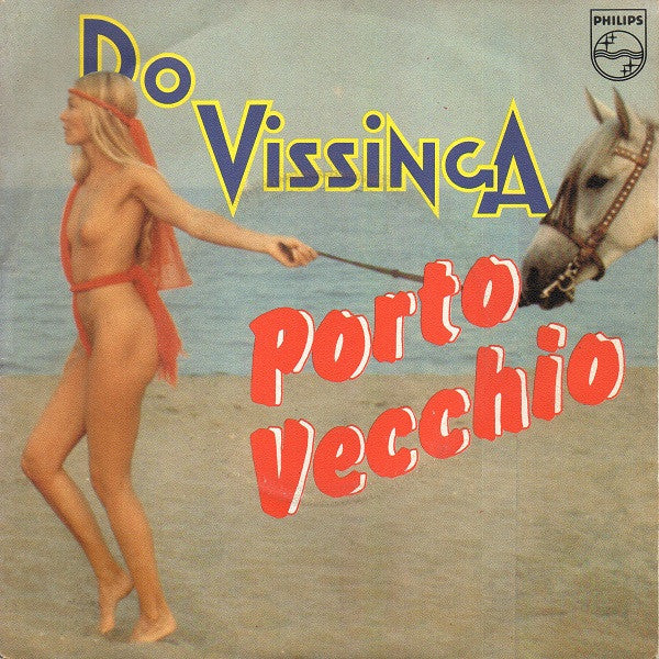 Do Vissinga : Porto Vecchio (7")