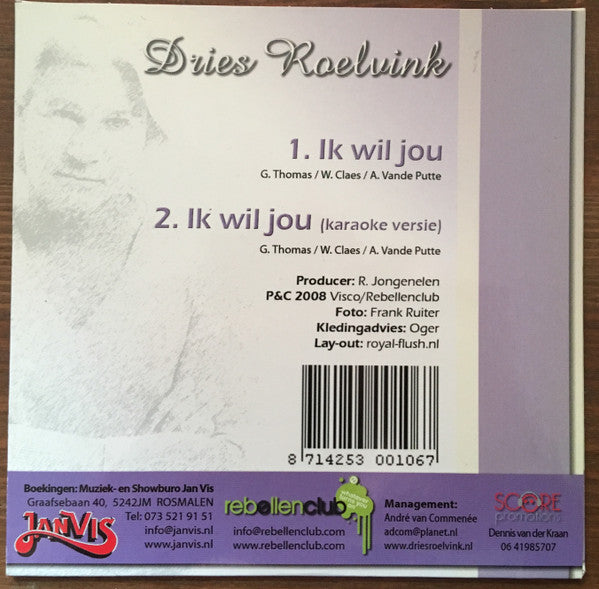 Dries Roelvink : Ik Wil Jou (CD, Single)