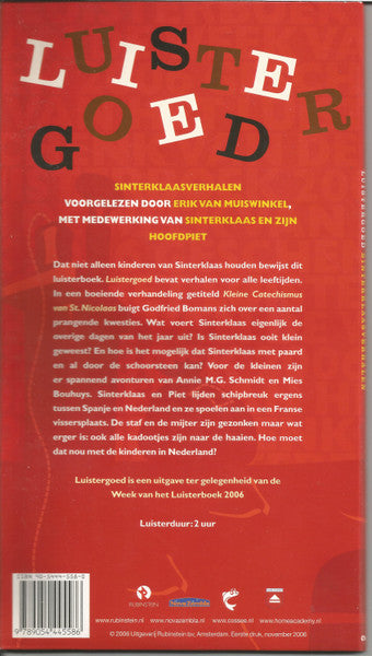 Erik van Muiswinkel m.m.v. Sinterklaas En Zijn De Hoofdpiet : Luistergoed (Het Ultieme Sinterklaas Luisterboek) (2xCD)