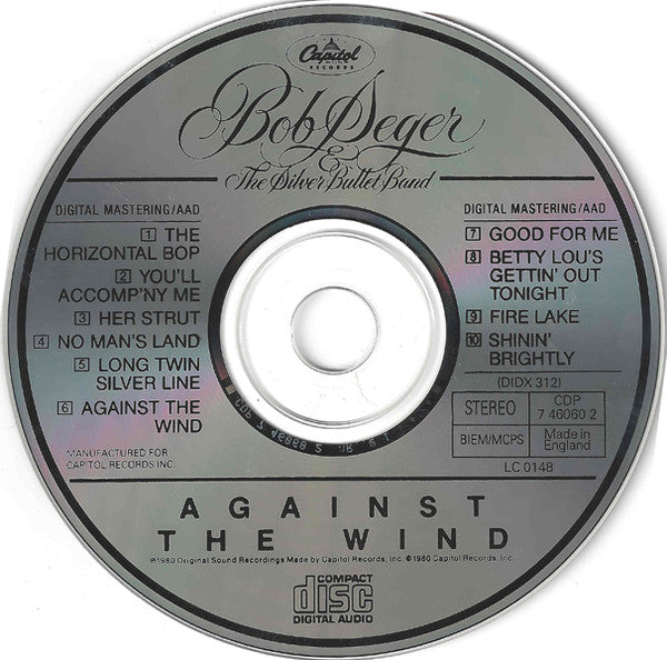 Bob Seger And The Silver Bullet Band : Against The Wind (CD, Album)