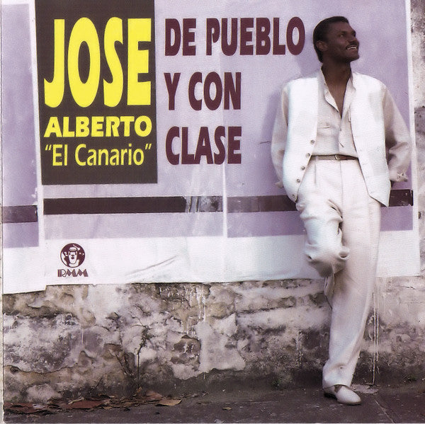 José Alberto 'El Canario' : De Pueblo Y Con Clase (CD, Album)