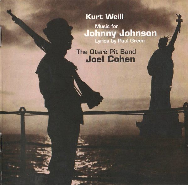 Kurt Weill, Paul Green (3), The Otaré Pit Band, Joel Cohen (3) : Music For Johnny Johnson (CD, Album, 20-)