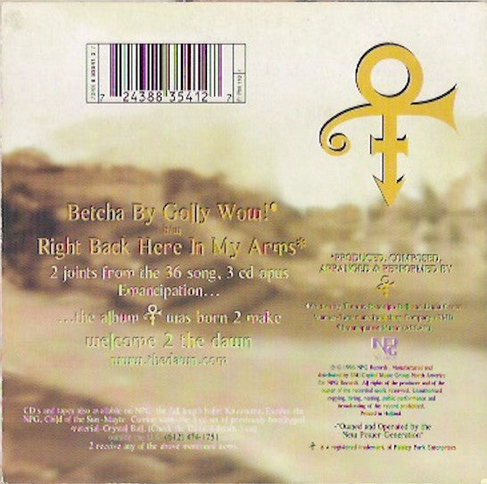 The Artist (Formerly Known As Prince) : Betcha By Golly Wow! / Right Back Here In My Arms (CD, Single, Car)