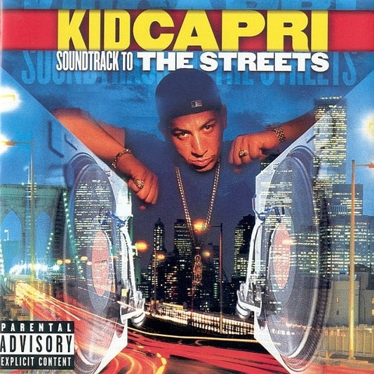 Kid Capri : Soundtrack To The Streets (CD, Album)