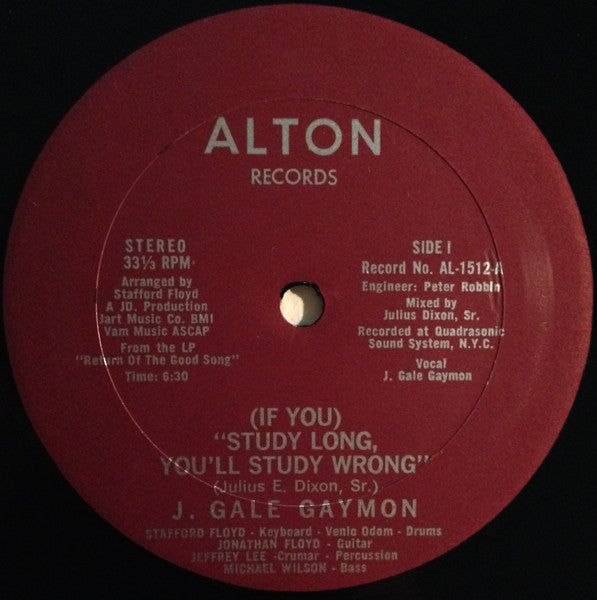 J. Gayle Gaymon : (If You) Study Long, You'll Study Wrong (12")