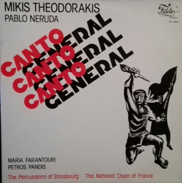 Mikis Theodorakis / Pablo Neruda, Maria Farandouri, Πέτρος Πανδής : Canto General (2xLP, Album, Gat)