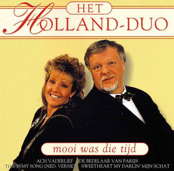 Het Holland Duo : Mooi Was Die Tijd (CD, Album)