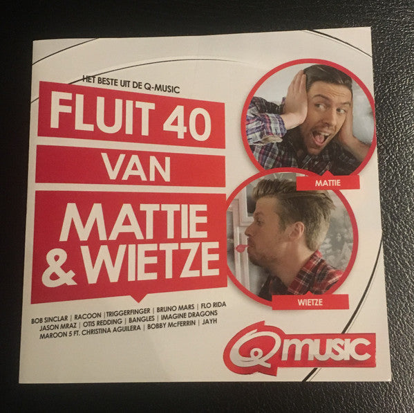Various : Fluit 40 Van Mattie & Wietze (CD, Album, Comp)