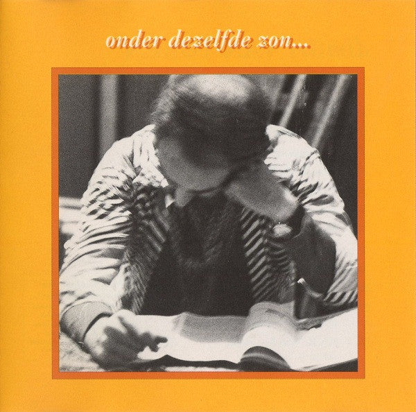 Dimitri Van Toren : Onder Dezelfde Zon... (CD, Album)