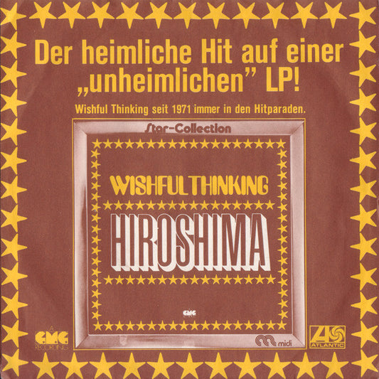 Wishful Thinking : Hiroshima (7", Single, RE)