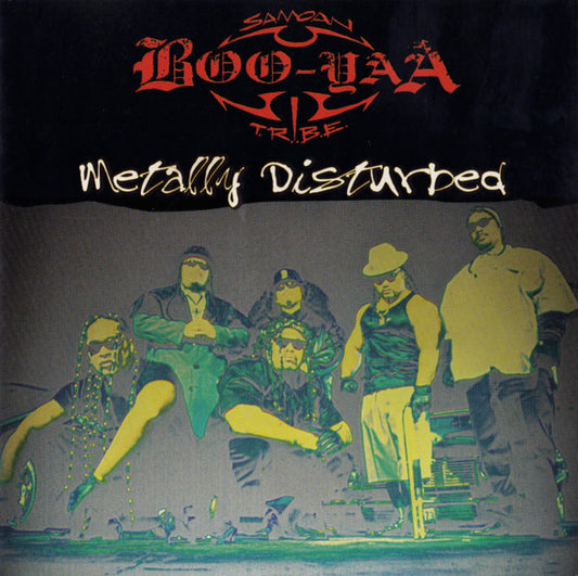 Boo-Yaa T.R.I.B.E. : Metally Disturbed (CD, EP)