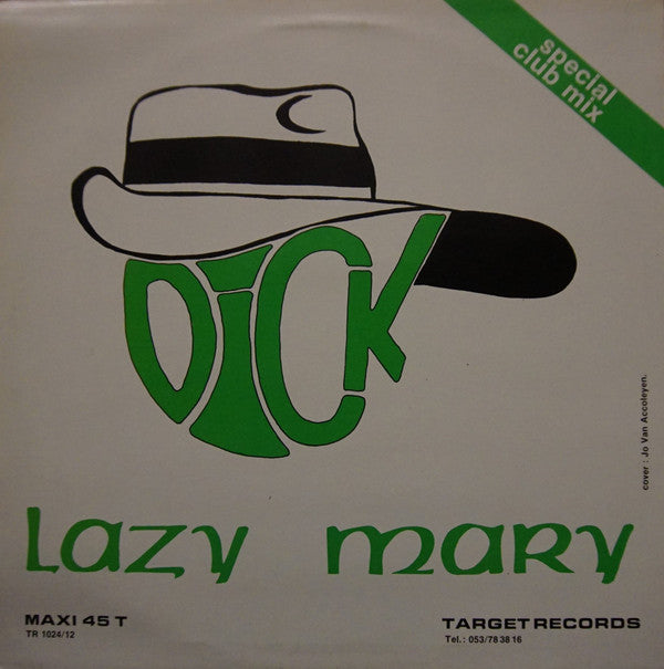 Dick (5) / The Professionals (8) : Lazy Mary (12", Maxi)