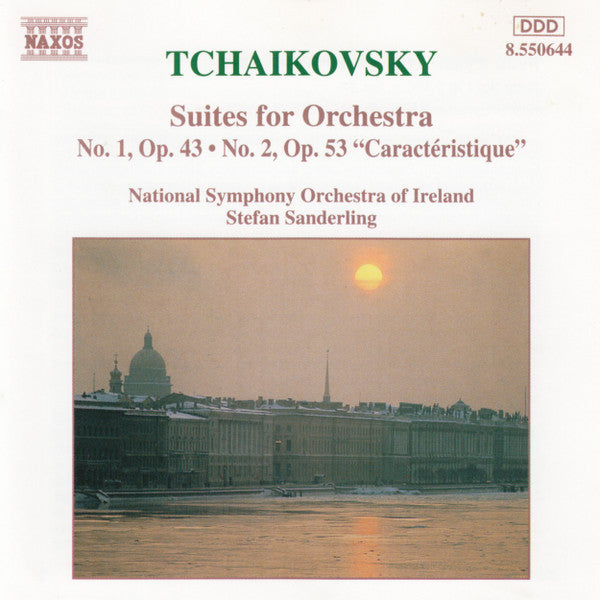 Pyotr Ilyich Tchaikovsky - National Symphony Orchestra Of Ireland, Stefan Sanderling : Suites For Orchestra: No. 1, Op. 43 - No. 2, Op. 53 "Caractéristique" (CD, Album)