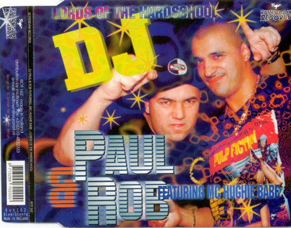 Paul Elstak & DJ Rob Featuring MC Hughie Babe : Lords Of The Hardschool (CD, Maxi)
