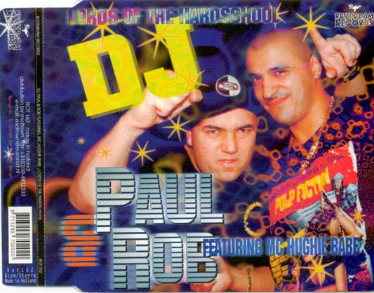Paul Elstak & DJ Rob Featuring MC Hughie Babe : Lords Of The Hardschool (CD, Maxi)