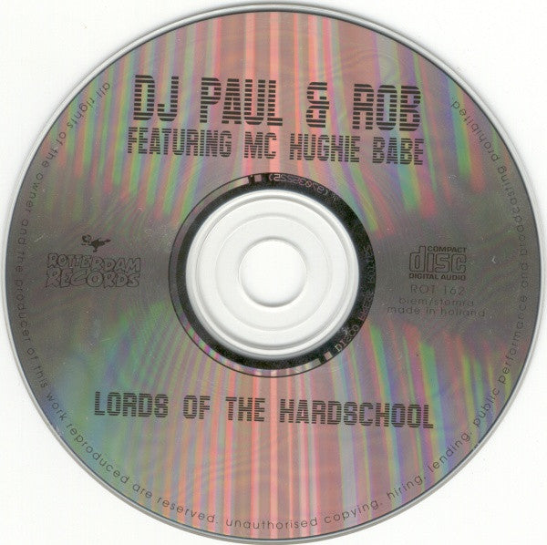 Paul Elstak & DJ Rob Featuring MC Hughie Babe : Lords Of The Hardschool (CD, Maxi)