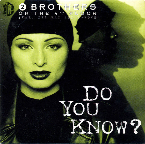 2 Brothers On The 4th Floor Feat. Des'Ray And D-Rock : Do You Know? (CD, Single)