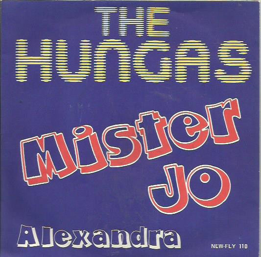 The Hungas : Mister Jo  (7", Single)