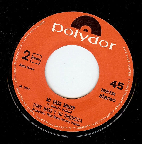 Tony Bass Y Su Orquesta : Palo Bonito / Mi Casa Mujer (7")