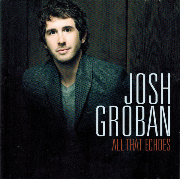 Josh Groban : All That Echoes (CD, Album, Sat)