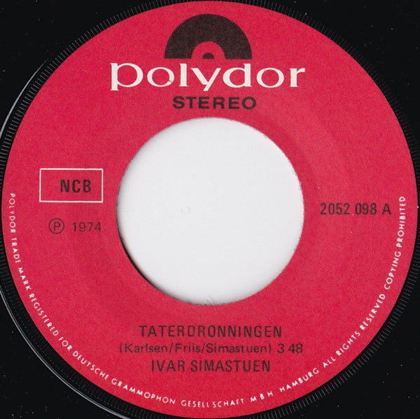 Ivar Simastuen : Taterdronningen / Vandringsmenn Synger (7")