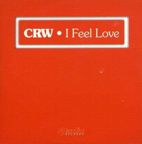 CRW : I Feel Love (CD, Single)