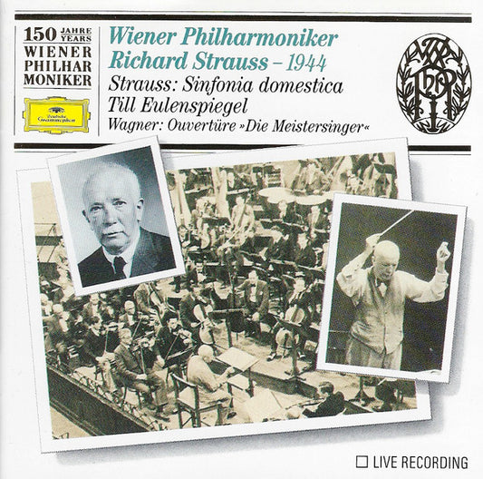 Wiener Philharmoniker, Richard Strauss – 1944 – Richard Strauss / Richard Wagner : Sinfonia Domestica · Till Eulenspiegel / Ouvertüre »Die Meistersinger« (CD, Comp, Mono, RM)