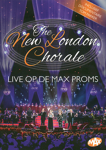 New London Chorale : Live Op De MAX Proms (DVD-V, Comp)
