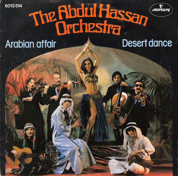 Abdul Hassan Orchestra : Arabian Affair / Desert Dance (7", Single)
