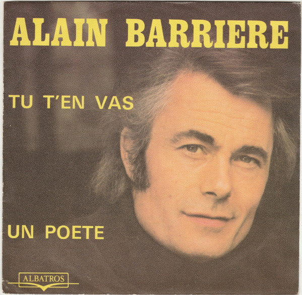 Alain Barrière : Tu T'en Vas / Un Poete (7", Single)