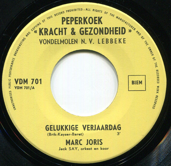 Marc Joris (2), Jack Say : Gelukkige Verjaardag  (7", Single, Promo)