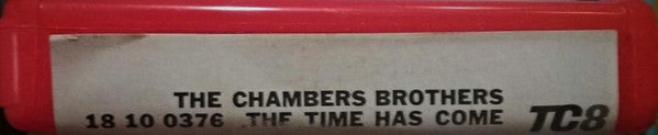 The Chambers Brothers : The Time Has Come (8-Trk, Album)