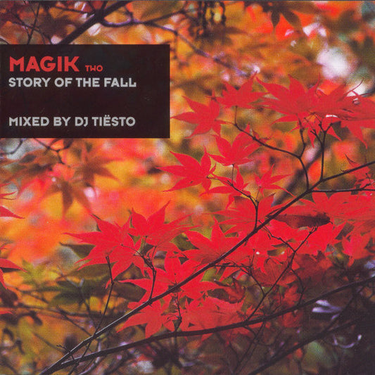 DJ Tiësto : Magik Two: Story Of The Fall (CD, Comp, Mixed, RE)