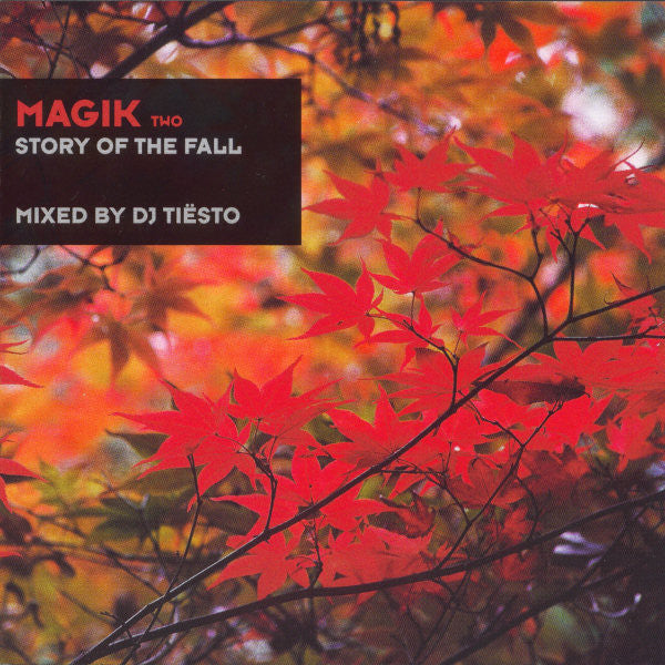 DJ Tiësto : Magik Two: Story Of The Fall (CD, Comp, Mixed, RE)