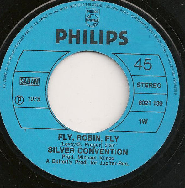 Silver Convention : Fly, Robin, Fly (7")