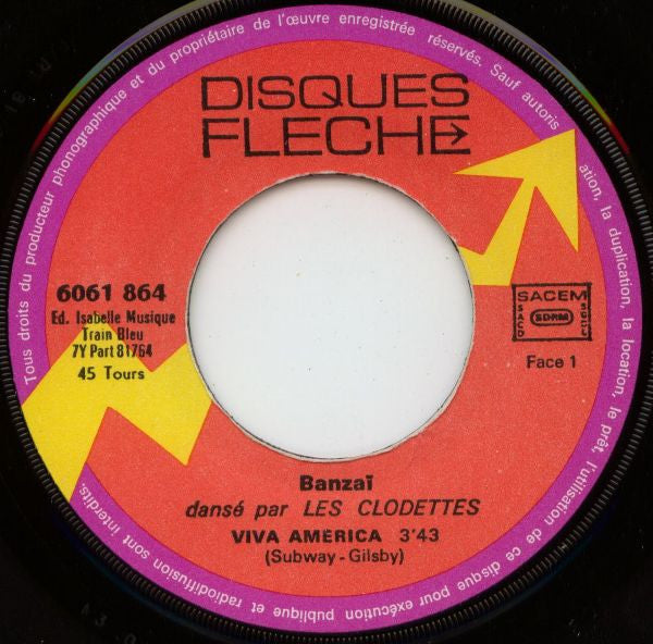 Banzaii Dansé Par Les Clodettes : Viva America (7")