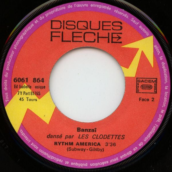 Banzaii Dansé Par Les Clodettes : Viva America (7")