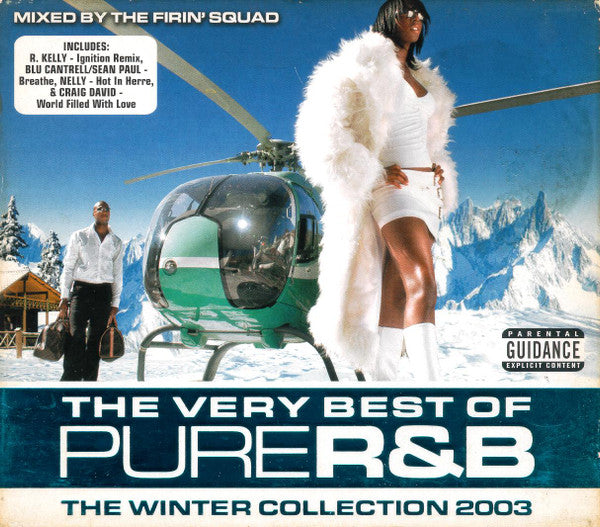 The Firin' Squad : The Very Best Of Pure R&B (The Winter Collection 2003) (2xCD, Mixed)