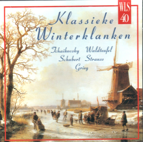 Pyotr Ilyich Tchaikovsky, Emil Waldteufel, Franz Schubert, Johann Strauss Jr., Edvard Grieg : Klassieke Winterklanken (CD, Comp)