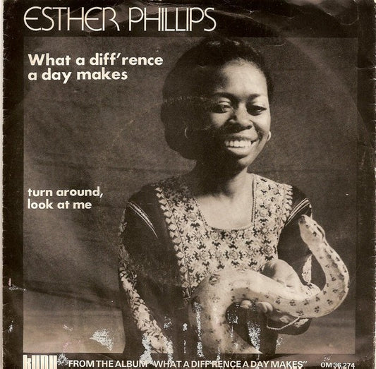 Esther Phillips : What A Diff'rence A Day Makes (7", Single)